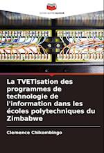 La TVETisation des programmes de technologie de l'information dans les écoles polytechniques du Zimbabwe