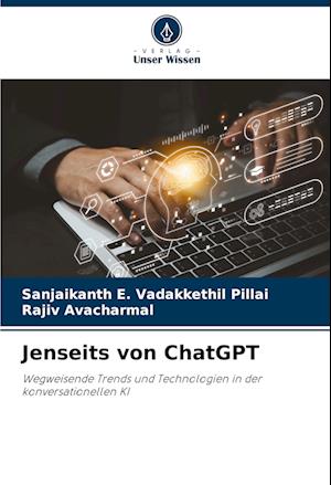 Jenseits von ChatGPT