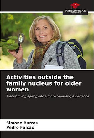 Activities outside the family nucleus for older women