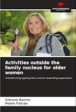 Activities outside the family nucleus for older women