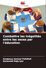 Combattre les inégalités entre les sexes par l'éducation