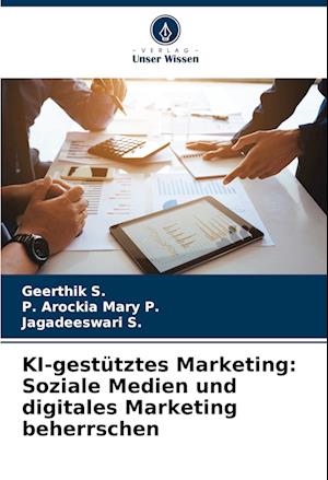 KI-gestütztes Marketing: Soziale Medien und digitales Marketing beherrschen