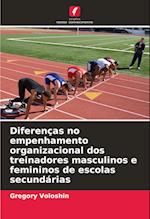 Diferenças no empenhamento organizacional dos treinadores masculinos e femininos de escolas secundárias