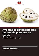 Avantages potentiels des pépins de pommes de garde