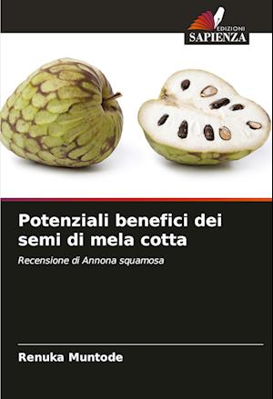 Potenziali benefici dei semi di mela cotta