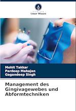 Management des Gingivagewebes und Abformtechniken