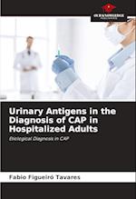 Urinary Antigens in the Diagnosis of CAP in Hospitalized Adults