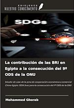 La contribución de las BRI en Egipto a la consecución del 9º ODS de la ONU