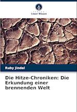 Die Hitze-Chroniken: Die Erkundung einer brennenden Welt