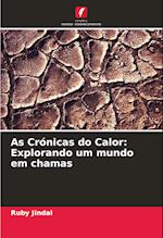 As Crónicas do Calor: Explorando um mundo em chamas