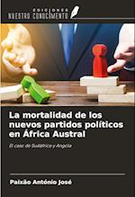 La mortalidad de los nuevos partidos políticos en África Austral