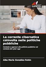 La corrente cibernetica coinvolta nelle politiche pubbliche