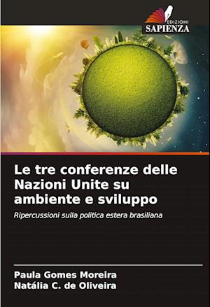 Le tre conferenze delle Nazioni Unite su ambiente e sviluppo