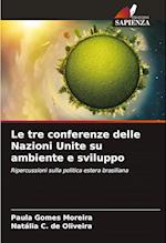 Le tre conferenze delle Nazioni Unite su ambiente e sviluppo