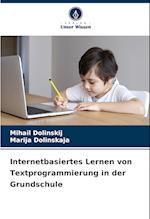 Internetbasiertes Lernen von Textprogrammierung in der Grundschule