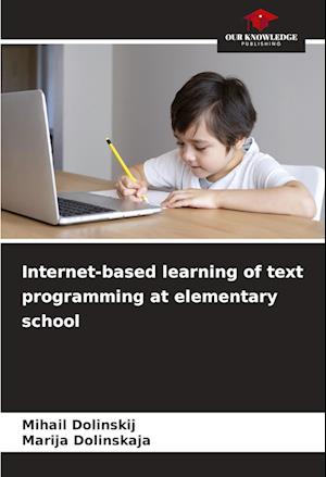 Internet-based learning of text programming at elementary school