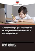 Apprentissage par Internet de la programmation de textes à l'école primaire