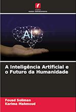 A Inteligência Artificial e o Futuro da Humanidade