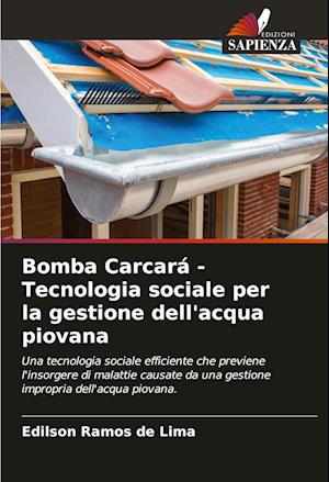 Bomba Carcará - Tecnologia sociale per la gestione dell'acqua piovana