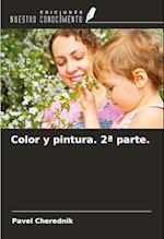 Color y pintura. 2ª parte.