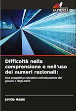 Difficoltà nella comprensione e nell'uso dei numeri razionali: