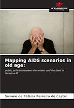 Mapping AIDS scenarios in old age: