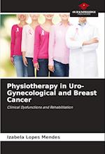 Physiotherapy in Uro-Gynecological and Breast Cancer