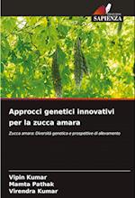 Approcci genetici innovativi per la zucca amara