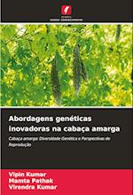 Abordagens genéticas inovadoras na cabaça amarga