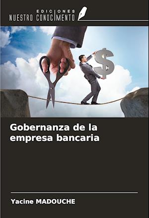 Gobernanza de la empresa bancaria