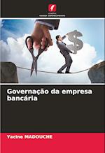 Governação da empresa bancária