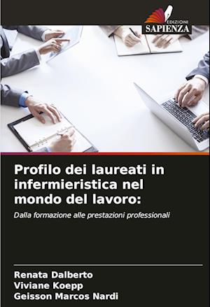 Profilo dei laureati in infermieristica nel mondo del lavoro: