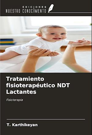 Tratamiento fisioterapéutico NDT Lactantes