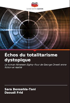 Échos du totalitarisme dystopique