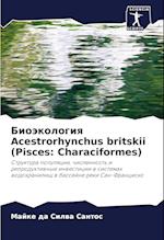 Bioäkologiq Acestrorhynchus britskii (Pisces: Characiformes)