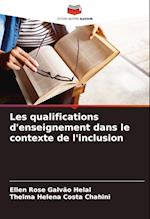 Les qualifications d'enseignement dans le contexte de l'inclusion