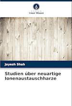 Studien über neuartige Ionenaustauschharze