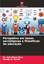 Perspetiva em bases sociológicas e filosóficas da educação