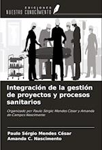 Integración de la gestión de proyectos y procesos sanitarios