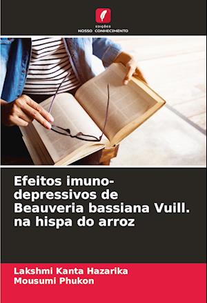 Efeitos imuno-depressivos de Beauveria bassiana Vuill. na hispa do arroz