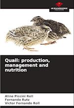 Quail: production, management and nutrition