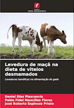 Levedura de maçã na dieta de vitelos desmamados