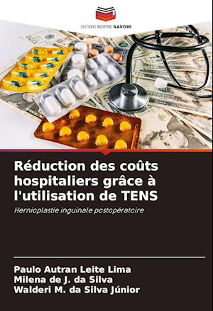 Réduction des coûts hospitaliers grâce à l'utilisation de TENS