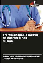 Trombocitopenia indotta da microbi e non microbi