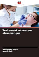 Traitement réparateur atraumatique