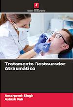 Tratamento Restaurador Atraumático