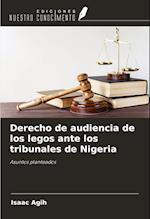 Derecho de audiencia de los legos ante los tribunales de Nigeria