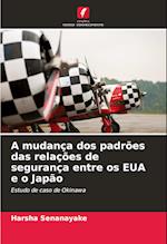 A mudança dos padrões das relações de segurança entre os EUA e o Japão