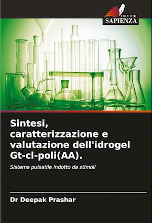 Sintesi, caratterizzazione e valutazione dell'idrogel Gt-cl-poli(AA).