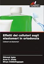 Effetti dei collutori sugli elastomeri in ortodonzia